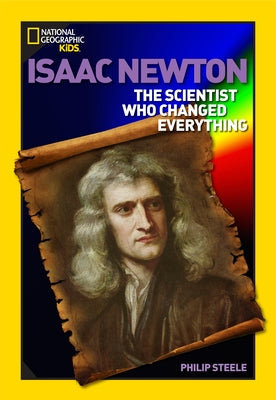 Isaac Newton: The Scientist Who Changed Everything - Paperback | Diverse Reads