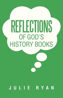 Reflections of God's History Books - Paperback | Diverse Reads