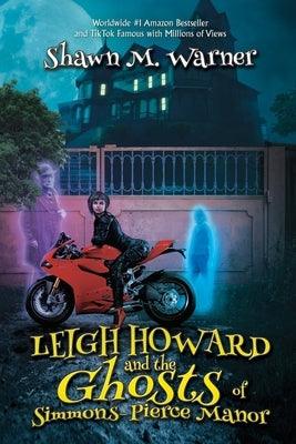 Leigh Howard and the Ghosts of Simmons-Pierce Manor - Paperback | Diverse Reads