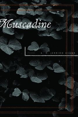 Muscadine - Paperback | Diverse Reads