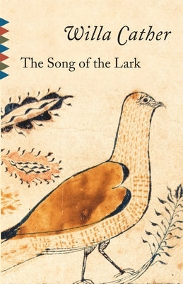 The Song of the Lark - Paperback | Diverse Reads