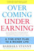 Overcoming Underearning(R): A Five-Step Plan to a Richer Life - Paperback | Diverse Reads