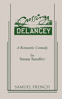 Crossing Delancey: A Romantic Comedy - Paperback | Diverse Reads