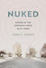 Nuked: Echoes of the Hiroshima Bomb in St. Louis - Paperback | Diverse Reads