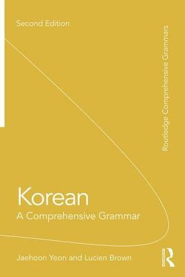 Korean: A Comprehensive Grammar / Edition 2 - Paperback | Diverse Reads