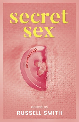 Secret Sex: An Anthology - Paperback | Diverse Reads