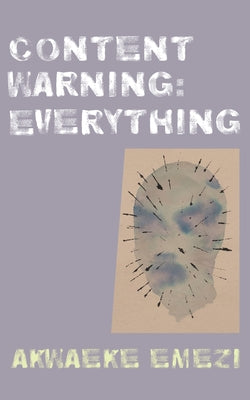 Content Warning: Everything - Hardcover | Diverse Reads