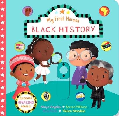 My First Heroes: Black History - Board Book |  Diverse Reads