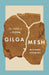 Gilgamesh: The Life of a Poem - Paperback | Diverse Reads
