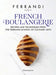 French Boulangerie: Recipes and Techniques from the Ferrandi School of Culinary Arts - Hardcover | Diverse Reads