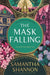 The Mask Falling - Hardcover | Diverse Reads