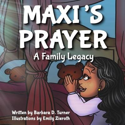 Maxi's Prayer: A Family Legacy - Paperback | Diverse Reads