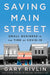 Saving Main Street: Small Business in the Time of COVID-19 - Hardcover | Diverse Reads
