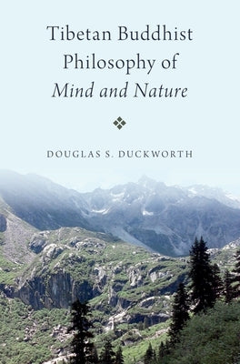 Tibetan Buddhist Philosophy of Mind and Nature - Paperback | Diverse Reads