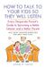 How to Talk to Your Kids so They Will Listen: Every Desperate Parent's Guide to Becoming a Better Listener and a Better Parent - Paperback | Diverse Reads