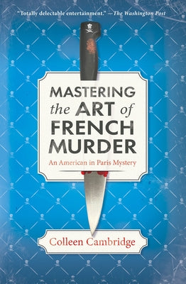 Mastering the Art of French Murder: A Charming New Parisian Historical Mystery - Paperback | Diverse Reads