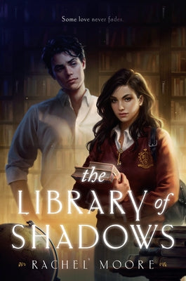 The Library of Shadows - Hardcover | Diverse Reads