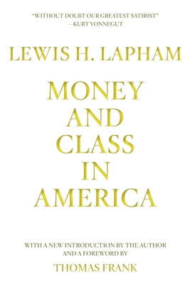 Money and Class in America - Paperback | Diverse Reads