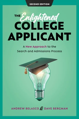 The Enlightened College Applicant: A New Approach to the Search and Admissions Process - Hardcover | Diverse Reads