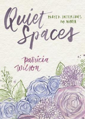 Quiet Spaces: Prayer Interludes for Women - Paperback |  Diverse Reads