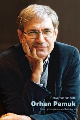 Conversations with Orhan Pamuk - Paperback | Diverse Reads