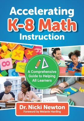 Accelerating K-8 Math Instruction: A Comprehensive Guide to Helping All Learners - Paperback | Diverse Reads