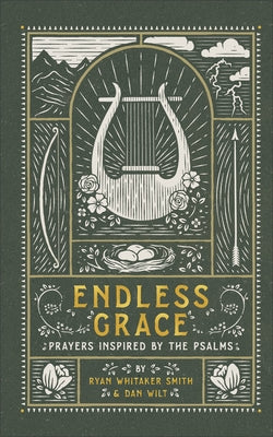 Endless Grace: Prayers Inspired by the Psalms - Hardcover | Diverse Reads