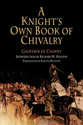 A Knight's Own Book of Chivalry - Paperback | Diverse Reads