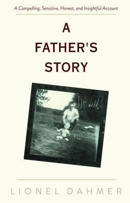 A Father's Story - Paperback | Diverse Reads