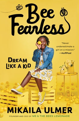 Bee Fearless: Dream Like a Kid - Hardcover | Diverse Reads