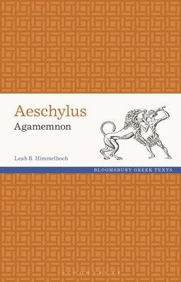 Aeschylus: Agamemnon - Hardcover
