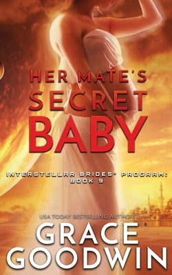 Her Mate's Secret Baby (Interstellar Brides Series #9) - Paperback | Diverse Reads