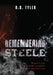 Remembering Steele: The Past Is Gone. The Present Is Purgatory. The Future May Never Come. - Hardcover | Diverse Reads