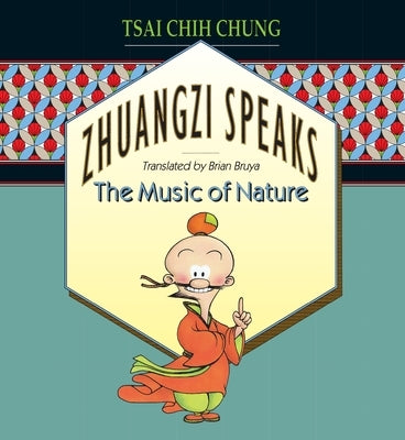 Zhuangzi Speaks: The Music of Nature - Paperback | Diverse Reads