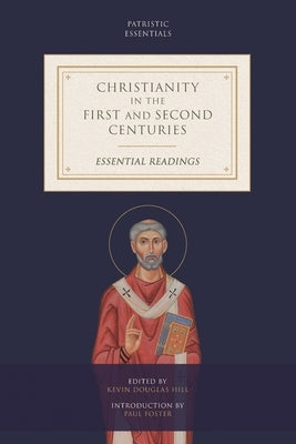 Christianity in the First and Second Centuries: Essential Readings - Paperback | Diverse Reads