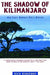 The Shadow of Kilimanjaro: On Foot Across East Africa - Paperback | Diverse Reads