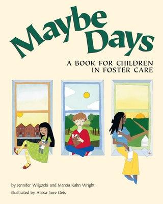 Maybe Days: A Book for Children in Foster Care - Paperback | Diverse Reads
