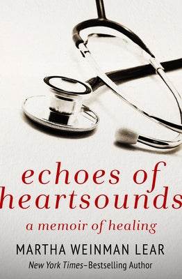 Echoes of Heartsounds: A Memoir of Healing - Paperback | Diverse Reads