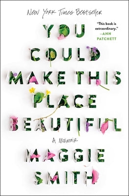 You Could Make This Place Beautiful: A Memoir - Paperback | Diverse Reads