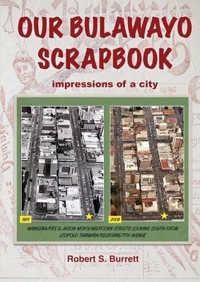 Our Bulawayo Scrapbook: Impressions of a City - Paperback | Diverse Reads