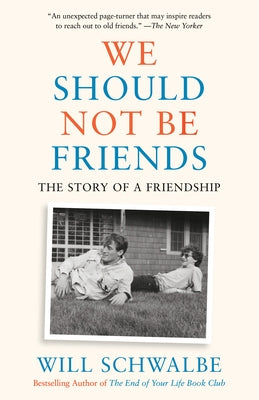 We Should Not Be Friends: The Story of a Friendship - Paperback | Diverse Reads