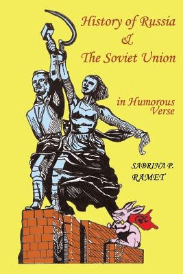 HISTORY OF RUSSIA AND THE SOVIET UNION in Humorous Verse - Paperback | Diverse Reads
