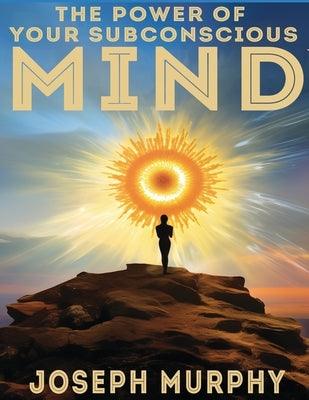 The Power of Your Subconscious Mind - Paperback | Diverse Reads