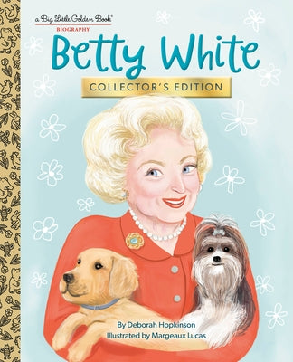 Betty White: Collector's Edition - Hardcover | Diverse Reads