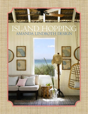 Island Hopping: Amanda Lindroth Design - Hardcover | Diverse Reads