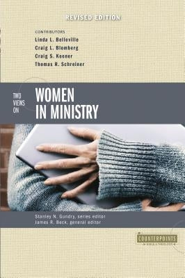 Two Views on Women in Ministry - Paperback | Diverse Reads