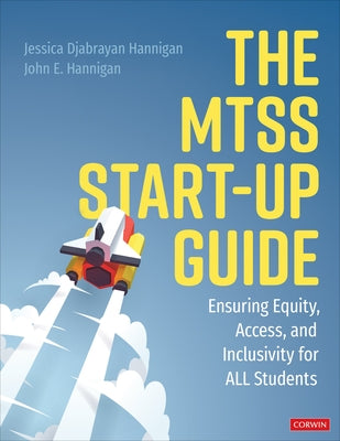 The MTSS Start-Up Guide: Ensuring Equity, Access, and Inclusivity for ALL Students - Paperback | Diverse Reads