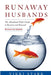 Runaway Husbands: The Abandoned Wife's Guide to Recovery and Renewal - Paperback | Diverse Reads