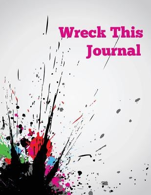 Wreck This Journal - Paperback | Diverse Reads