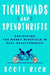 Tightwads and Spendthrifts: Navigating the Money Minefield in Real Relationships - Hardcover | Diverse Reads